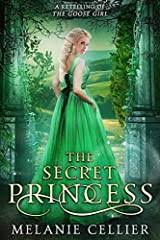 The Secret Princess (Return to the Four Kingdoms, book 1) by ...
